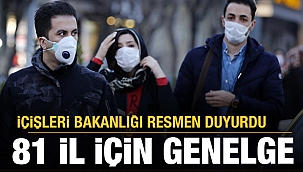 İçişleri Bakanlığı'ndan 81 ile Koronavirüs Genelgesi