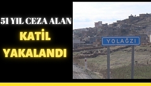 51 Yıl Ceza Alan Katil Yakalandı