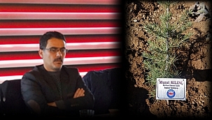 Merhum Murat Kılınç Anısına Fidan Dikildi