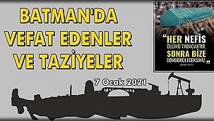 Batman'da Vefat Edenler ve Taziye Bilgileri 7 Ocak 2021
