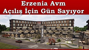Erzenia Avm Açılış İçin Gün Sayıyor