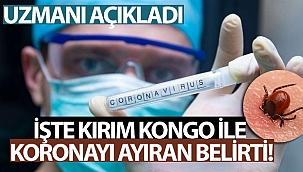 Kırım Kongo ile covidi ayıran belirti, kanama