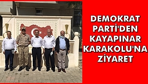 Demokrat Parti Heyetinden Kayapınar Karakol Komutanlığına Ziyaret