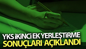 YKS İkinci Ek Yerleştirme sonuçları açıklandı!