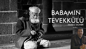 Babamın Tevekkülü