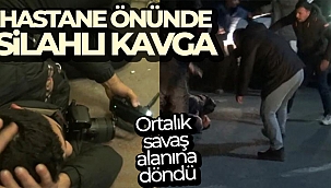 Hastane önünde husumetli grup arasında silahlı kavga: 4 yaralı