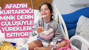 Depremden Kurtulan minik Derin, gülüşüyle yürekleri ısıtıyor